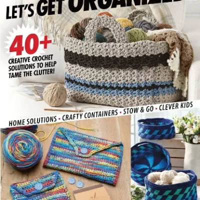 Crochet World Let’s get organized – Spring 2021 – Digital Magazine