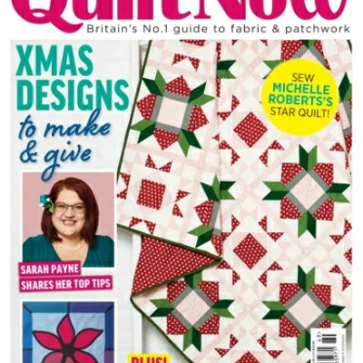 Quilt Now Issue 69 – October 2019 – Digital Magazine