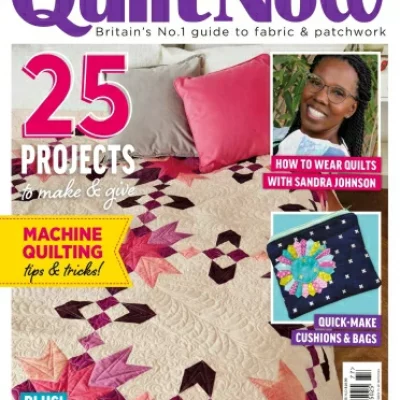 Quilt Now Issue 77 – May 2020 – Digital Magazine