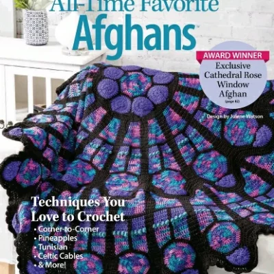 Crochet World All-Time Favorite Afgans – Spring 2019 – Digital Magazine