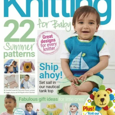 Love Knitting for Baby – August 2019 – Digital Magazine