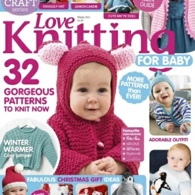 Love Knitting for Baby – Winter 2015 – Digital Magazine
