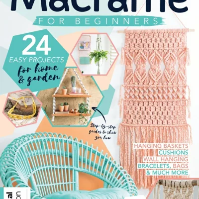 Macramé For Beginners – 1st Edition 2021 – PDF Digital Magazine